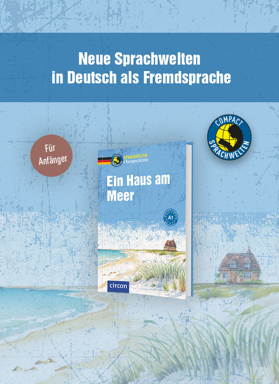 Das Bild zeigt das Sprachbuch mit dem Titel "Ein Haus am Meer" für Deutsch als Fremdsprache für das Sprachniveau A1. Der Hintergrund ist blau und es ist die Illustration abgebildet, die auch auf dem Buchcover wiederzufinden ist. Es ist ein Strandabschnitt mit Meer, Schilf und einem Haus mit einem Strohdach im Hintergrund zu sehen. Ein Button mit "Für Anfänger" und der Text "Neue Sprachwelten in Deutsch als Fremdsprache" finden sich auch auf dem Slider.