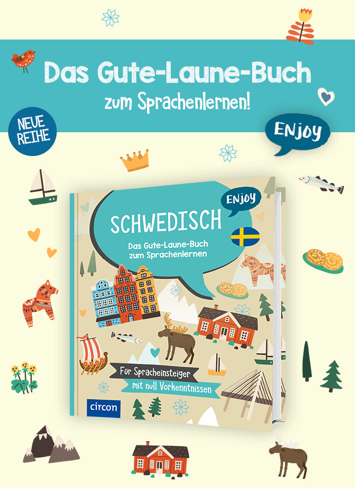 Der Banner zeigt das Buch-Cover "ENJOY Schwedisch-Das Gute-Laune-Buch zum Sprachenlernen", darüber steht ein transparenter türkisfarbener Streifen. Auf diesem steht "Das Gute-Laune-Buch zum Sprachenlernen!", zudem ein blauer Button mit "Neue Reihe". Rechts befindet sich das ENJOY-Logo, zudem sind einige Illustrationen zu sehen, die sich auf dem Buchcover wiederfinden.