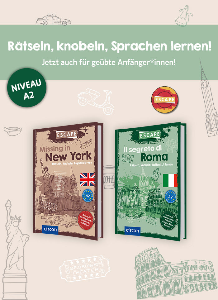 Der Banner zeigt die zwei Escape-Buch-Cover "Missing in New York" & "Il segreto di Roma", darüber steht ein transparenter grüner Streifen. Auf diesem steht "Rätseln, knobeln, Sprachen lernen! Jetzt auf für geübte Anfänger*innen!", links davon ein dunkelgrüner Button mit "Niveau A2". Rechts ist das Escape Logo abgebildet, zudem sind einige Illustrationen zu sehen, die sich auch auf den Buchcovern wiederfinden.