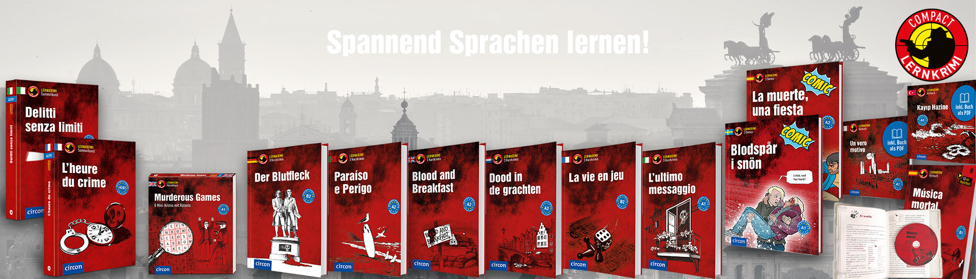 Das Bild zeigt einige Lernkrimi-Produkte des Circon Verlags in verschiedenen Sprachen. Zu sehen sind Lernkrimis, Sammelbände, Comics, (digitale) Hörbücher und ein Rätselblock. Zudem abgebildet ist das Lernkrimi-Logo und die Stadt Rom als Foto im Hintergrund.