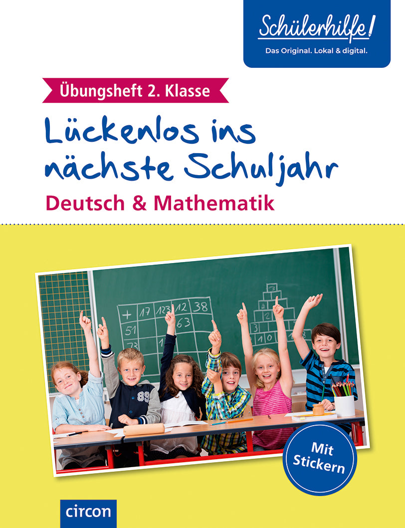 Lückenlos ins nächste Schuljahr - Übungsheft 2. Klasse