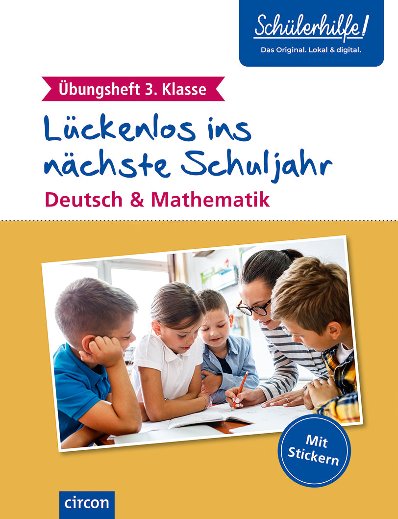 Lückenlos ins nächste Schuljahr - Übungsheft 3. Klasse