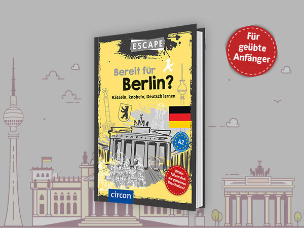 Bereit für Berlin?: Ein interaktives Leseabenteuer zum Deutschlernen