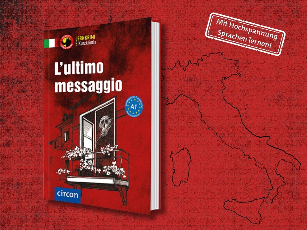 Spannend Italienisch lernen? Das geht mit dem Lernkrimi L’ultimo messaggio (A1)