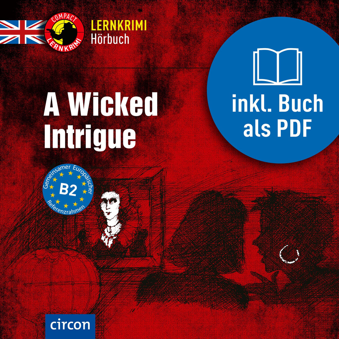 A Wicked Intrigue (Digitales Hörbuch)