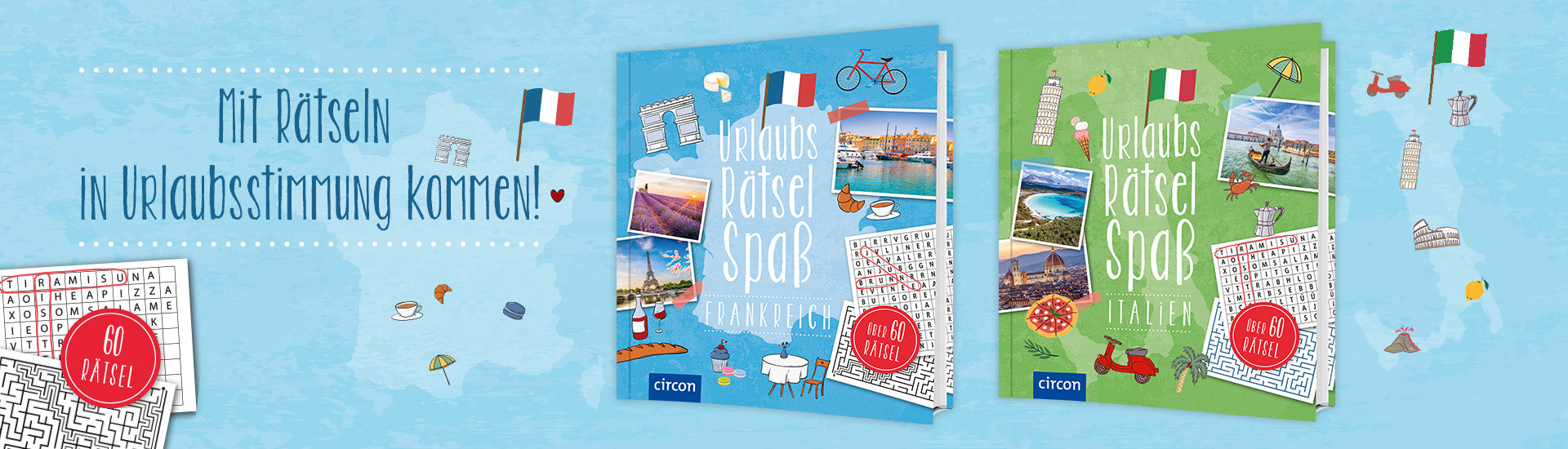 Der Banner zeigt die zwei 3D-Buchcover "Urlaubsrätsel Spaß" Italien und Frankreich auf hellblauem Hintergrund. Darüber liegen die Umrisse von Frankreich und Italien. Daneben steht: "Mit Rätseln in Urlaubsstimmung kommen!". In der unteren linken Ecke sind zwei Rätsel mit einem Button "60 Rätsel" abgebildet. Des weiteren sind eine Frankreich- bzw. Italien-Flagge, sowie für die beiden Länder typische Illustrationen zu sehen, die sich auch auf den Buchcovern wiederfinden. 